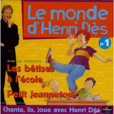 Le Monde d'Henri Dès N°1 by Henri Dès - album cover