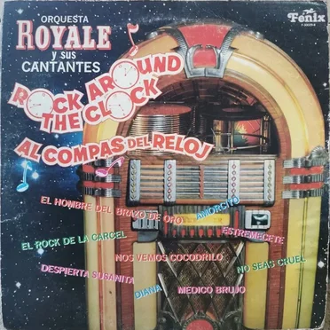 Al compas del reloj by Orquesta Royale y sus Cantantes - album cover