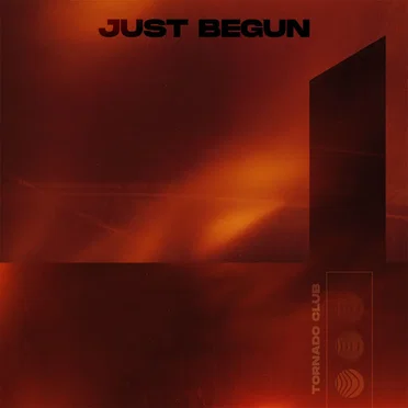 Just Begun by Tornado Club - album cover