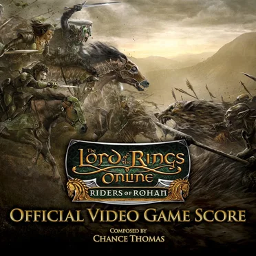 The Lord of the Rings Online: Riders of Rohan Official Video Game Score