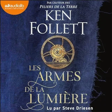 Les Armes de la lumière by Ken Follett - album cover