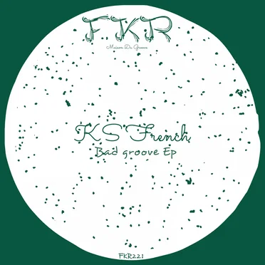 Bad Groove by Ks French - album cover