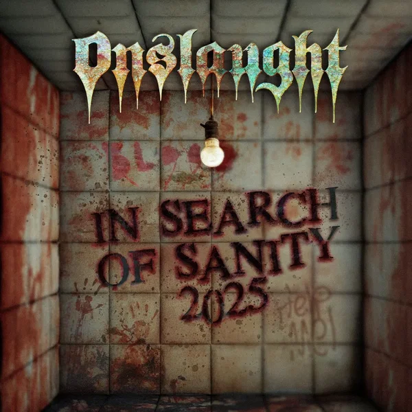 In Search of Sanity 2025
