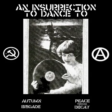 An Insurrection to Dance To