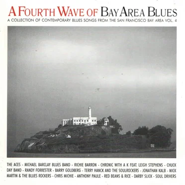 A Fourth Wave of Bay Area Blues - A Collection of Contemporary Blues Songs From San Francisco Bay Area, Vol. 4 by Various Artists - album cover