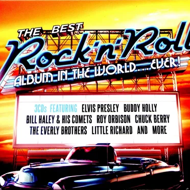 The Best Rock ’n’ Roll Album In The World…Ever! by Various Artists - album cover