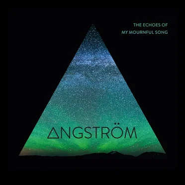 The Echoes of my Mournful Song by Angström - album cover
