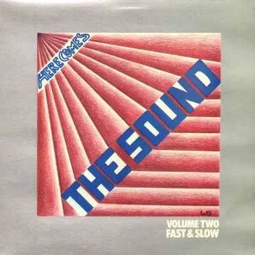 Here Comes the Sound, Volume Two: Fast and Slow by Various Artists - album cover