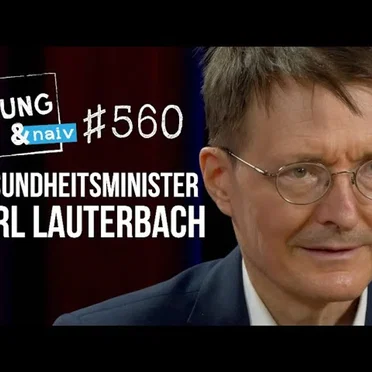 Jung & Naiv #560, „Bundesgesundheitsminister Karl Lauterbach (SPD)“ by Tilo Jung - album cover