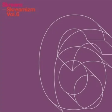 Skreamizm, Volume 6