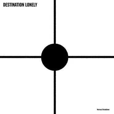 Nervous Breakdown by Destination Lonely - album cover