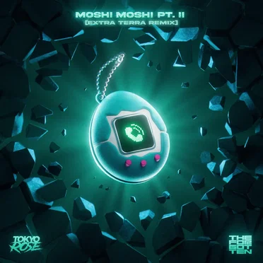 MOSHI MOSHI PT. II (Extra Terra remix)