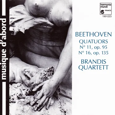 Quatuors no 11, op. 95 & no. 16, op. 135