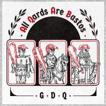 All Qards Are Bastos by Guiñote de Qontaqto - album cover