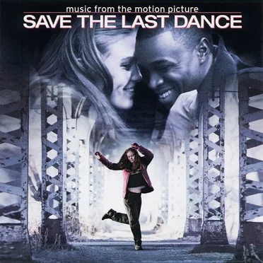 Save the Last Dance: Music From the Motion Picture by Various Artists - album cover
