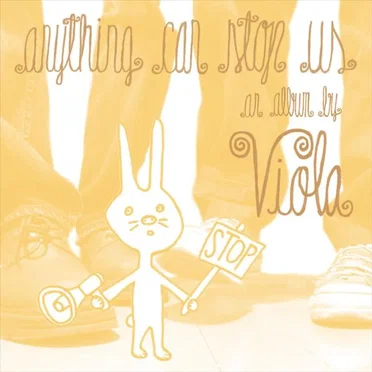 Anything Can Stop Us by Viola - album cover