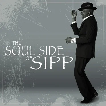 The Soul Side of Sipp