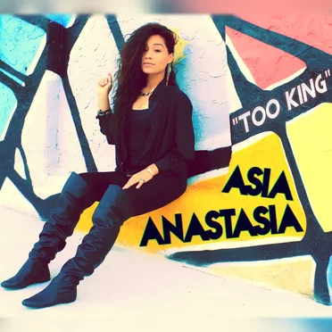 Too King by Asia Anastasia - album cover
