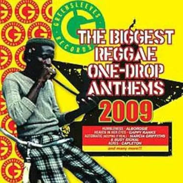 The Biggest Reggae One-Drop Anthems 2009 by Various Artists - album cover