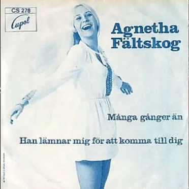 Många gånger än / Han lämnar mig för att komma till dig