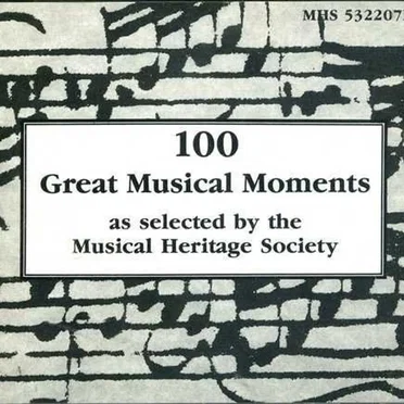 100 Great Musical Moments by Various Artists - album cover