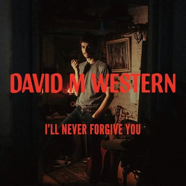 I'll Never Forgive You by David M. Western - album cover