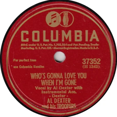 Who's Gonna Love You When I'm Gone / Am I to Blame