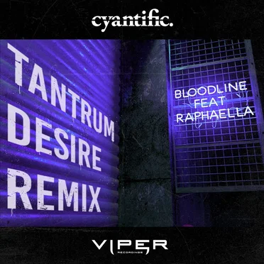 Bloodline (Tantrum Desire remix)