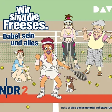 NDR2 - Wir sind die Freeses 6 - Dabei sein und alles by Andreas Altenburg - album cover