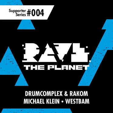 Rave The Planet: Supporter Series #004 by Various Artists - album cover