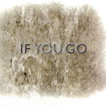 If You Go