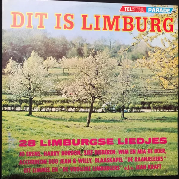 Dit is Limburg: 28 Limburgse liedjes