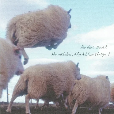 Hundloka, Flockblomstriga 1 by Anders Dahl - album cover