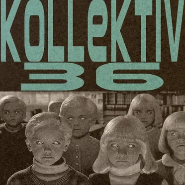 Kollektiv 36 by Kollektiv 36 - album cover