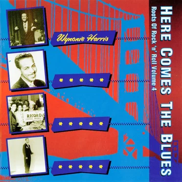 Here Comes The Blues Roots Of Rock 'n' Roll V0lume 4