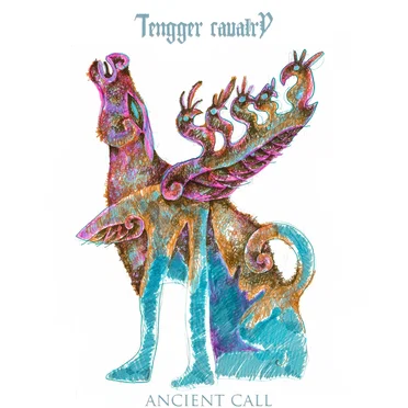 Ancient Call by Tengger Cavalry - album cover