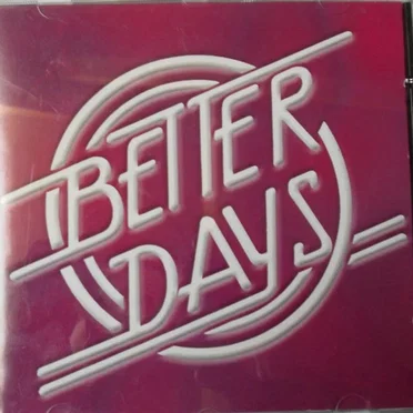 Better Days