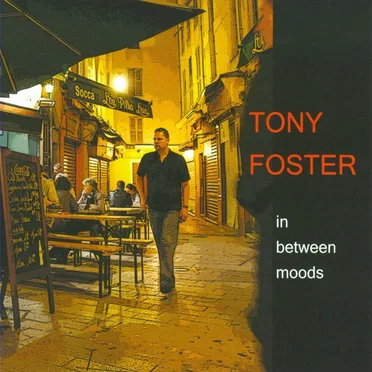In Between Moods by Tony Foster - album cover