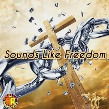 Sounds Like Freedom