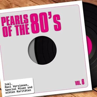 Pearls of the 80s: Maxis, Vol. 6 by Various Artists - album cover