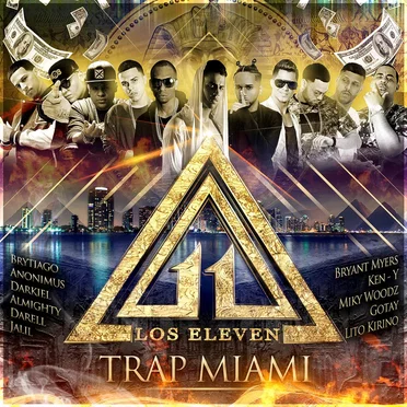Trap Miami: Los Eleven