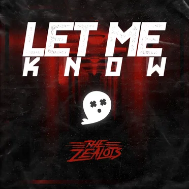 Let Me Know by The Zealots - album cover