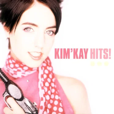 Kim'Kay Hits! by Kim'Kay - album cover