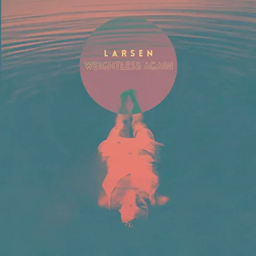 Weightless Again by Larsen - album cover