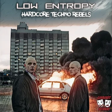 Hardcore Techno Rebels by Low Entropy - album cover