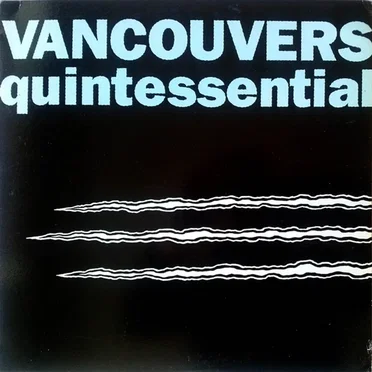 Quintessential by Vancouvers - album cover