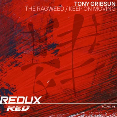 The Ragweed / Keep On Moving