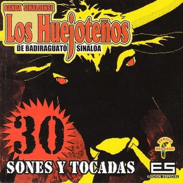 30 Sones y Tocadas by Banda Sinaloense Los Huejoteños de Badiraguato Sinaloa - album cover