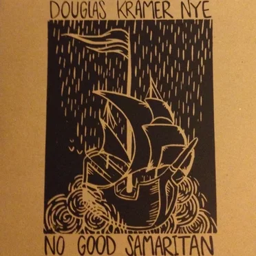 No Good Samaritan by Douglas Kramer Nye - album cover