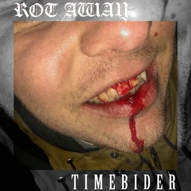 TIMEBIDER by ROT AWAY - album cover